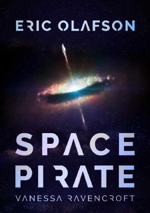 [Eric Olafson 01] • Eric Olafson · Space Pirate
